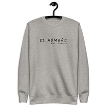 Load image into Gallery viewer, Man Sweatshirt - Spanish - The Made Man Apparel
